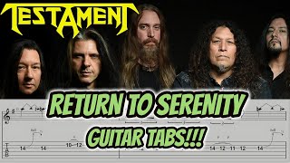 RETURN TO SERENITY  Testament  Guitar Cover  TAB [upl. by Mahla]