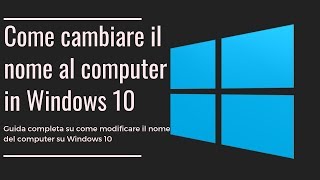 Come rinominare il Pc in Windows 10 [upl. by Enyaw]